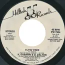 7inch Vinyl Single - Dalton & Dubarri - Flyin' Free