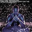 CD Single - Dalvin DeGrate Featuring Stevie J - Why Can't We - Snap Case
