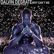 CD Single - Dalvin DeGrate Featuring Stevie J - Why Can't We - Snap Case