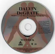 CD - Dalvin DeGrate Featuring Stevie J - Why Can't We