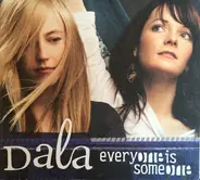 Dala - Everyone Is Someone