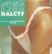 Dalcyf - Meninia Bo E Bela