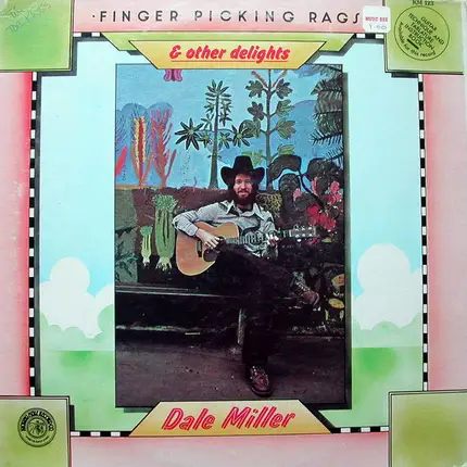 Dale Miller - Finger Picking Rags And Other Delights