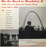 Dale Moore , Betty Ruth Tomfohrde - On The Road To Mandalay & Other Favorite American Concert Songs From 1900 To 1950