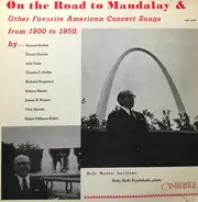 Dale Moore , Betty Ruth Tomfohrde - On The Road To Mandalay & Other Favorite American Concert Songs From 1900 To 1950