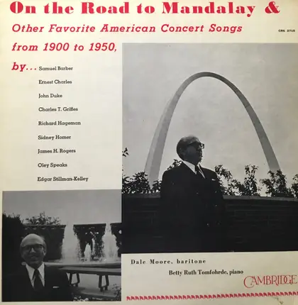 Dale Moore , Betty Ruth Tomfohrde - On The Road To Mandalay & Other Favorite American Concert Songs From 1900 To 1950