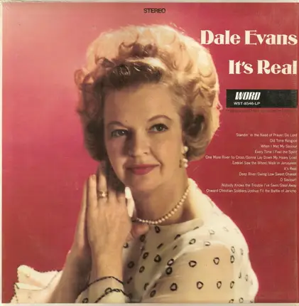 Dale Evans - It's Real