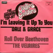 7inch Vinyl Single - Dale & Grace / The Velaires - I'm Leaving It Up To You / Roll Over Beethoven