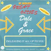 Dale & Grace - I'm Leaving It All Up To You / He's So Fine