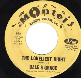 Dale & Grace - The Loneliest Night