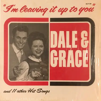 Dale & Grace - I'm Leaving It Up to You
