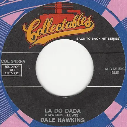 Dale Hawkins / Little Walter - La Do Dada / Juke