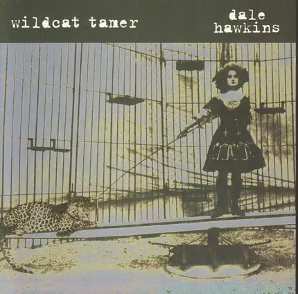 Dale Hawkins - Wildcat Tamer