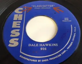 Dale Hawkins - Class Cutter