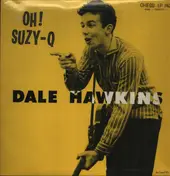 Dale Hawkins - Oh Suzy Q
