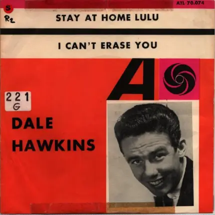 Dale Hawkins - Stay At Home Lulu / I Can't Erase You