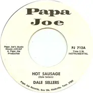 Dale Sellers - Hot Sausage / Got You On My Mind