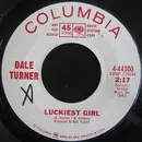 7inch Vinyl Single - Dale Turner - False Eyelashes / Luckiest Girl