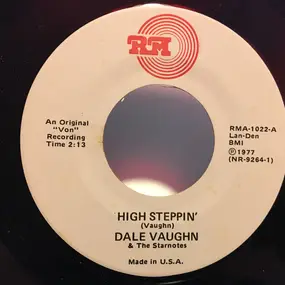 Dale Vaughn & The Starnotes - High Steppin'