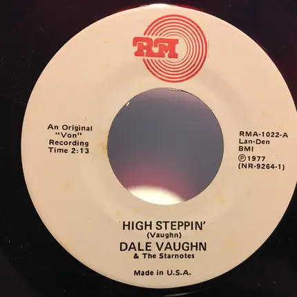 Dale Vaughn And The Starnotes - High Steppin'