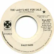 Dale Ward - The Lady's Not For Sale