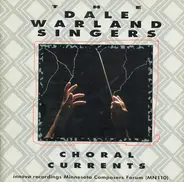 Dale Warland Singers - Choral Currents