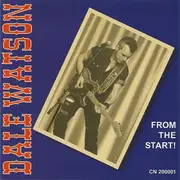 CD - Dale Watson - From The Start!