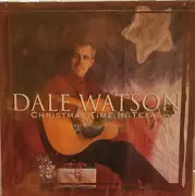 CD - Dale Watson - Christmas Time In Texas