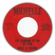 Dale & Grace - I'm Leaving It Up to You