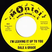 Dale & Grace - I'm Leaving It Up To You / That's What I Like About You