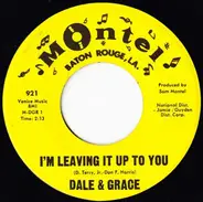 Dale & Grace - I'm Leaving It Up To You / That's What I Like About You