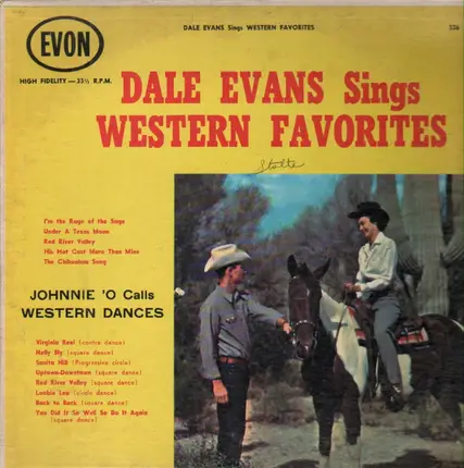 Dale Evans / Johnnie 'O - Dale Evans Sings Western Favorites / Johnnie 'O Calls Western Dances