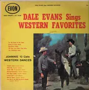 Dale Evans - Dale Evans Sings Western Favorites / Johnnie 'O Calls Western Dances