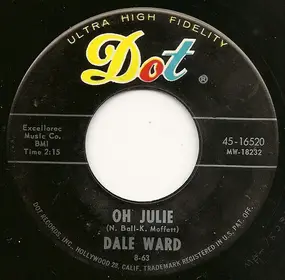 Dale Ward - Oh Julie / Letter From Sherry