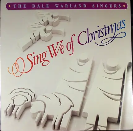 Dale Warland Singers - Sing We Of Christmas