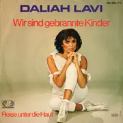 7inch Vinyl Single - Daliah Lavi - Wir Sind Gebrannte Kinder