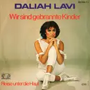 7inch Vinyl Single - Daliah Lavi - Wir Sind Gebrannte Kinder