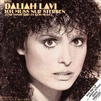 Daliah Lavi - Ich Muss Nur Sterben (Und Sonst Gibt Es Kein Muss)