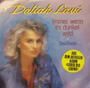 7inch Vinyl Single - Daliah Lavi - Immer Wenn Es Dunkel Wird