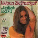 7inch Vinyl Single - Daliah Lavi - Lieben Sie Partys?