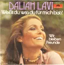 7inch Vinyl Single - Daliah Lavi - Weißt Du, Was Du Für Mich Bist?