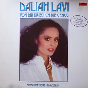 Daliah Lavi - Von Dir Krieg' Ich Nie Genug - Songs Von Heute Und Gestern