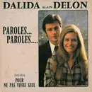 7inch Vinyl Single - Dalida , Alain Delon - Paroles... Paroles....