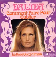 Dalida - Comment Faire Pour Oublier