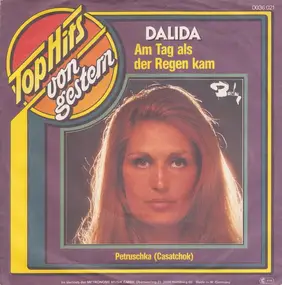 Dalida - Am Tag Als Der Regen Kam / Petruschka (Casatchok)