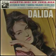 7inch Vinyl Single - Dalida Accompagné Par Raymond Lefèvre Et Son Grand Orchestre - Achete Moi Un Juke Box