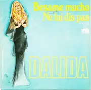 7'' - Dalida - Besame Mucho / Ne Lui Dis Pas