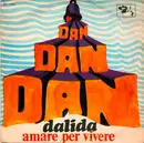 7inch Vinyl Single - Dalida - Dan Dan Dan