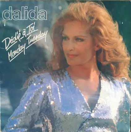 Dalida - Dédié À Toi / Monday Tuesday