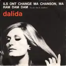 7inch Vinyl Single - Dalida - Ils Ont Changé Ma Chanson, Ma / Ram Dam Dam